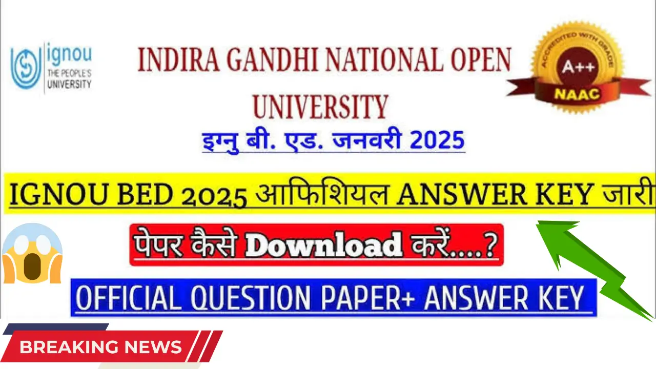 IGNOU B.Ed Answer Key 2025